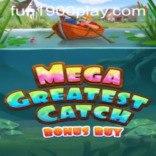 Descubra o Mundo Empolgante de MegaGreatestCatchBonusBuy